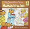 Book cover for "The Berenstain bears and mama's new job".