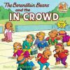 Book cover for "The Berenstain bears and the in-crowd".