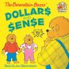 Book cover for "The Berenstain Bears dollars and sense".