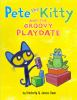 Book cover for "Pete the Kitty and the groovy playdate".