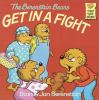 Book cover for "The Berenstain bears get in a fight".