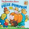 Book cover for "The Berenstain Bears and the prize pumpkin".