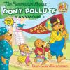 Book cover for "The Berenstain bears don't pollute (anymore)".